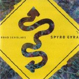 Spyro Gyra - Road Scholars