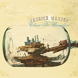 Patrick Watson - Close To Paradise