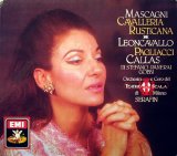 Callas - Mascagni - Cavalleria Rusticana; Leoncavallo - Pagliacci