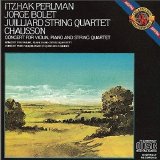 Perlman / Jorge Bolet / Juilliard String Quartet - Chausson - Concert for Violin, Piano & String Quartet, OP21
