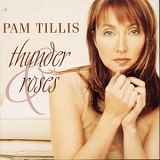 Pam Tillis - Thunder & Roses