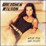 Gretchen Wilson - Gretchen Wilson