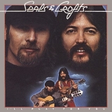 Seals & Crofts - I'll Play For You