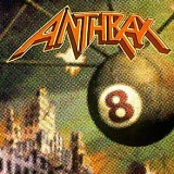 Anthrax - Volume 8 - The Threat is Real