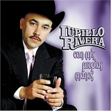 Lupillo Rivera - Con Mis Propias Manos