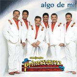 Conjunto Primavera - Algo De Mi