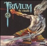 Trivium - The Crusade