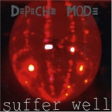 Depeche Mode - Suffer Well
