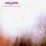 The Cure - Seventeen Seconds