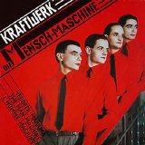 Kraftwerk - Die Mensch-Maschine