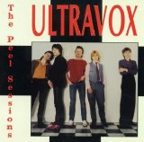 Ultravox - The Peel Sessions
