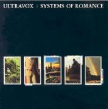 Ultravox - Systems Of Romance