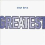 Duran Duran - Greatest