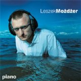Leszek Mo¿d¿er - Piano
