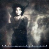 This Mortal Coil - It'll End In Tears