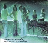 Boards of Canada - Music Has the Right to Children