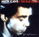 Nick Cave and The Bad Seeds - Your Funeral...My Trial