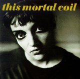 This Mortal Coil - Blood