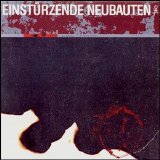 Einstürzende Neubauten - Zeichnungen des Patienten O.T.