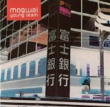 Mogwai - Young Team