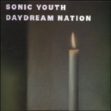 Sonic Youth - Daydream Nation