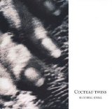 Cocteau Twins - Blue Bell Knoll