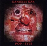 Danielle Dax - Pop-Eyes