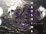 David Sylvian - When Loud Weather Buffeted Naoshima