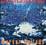 Nick Cave and The Bad Seeds - Murder Ballads