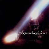 David Sylvian - Approaching Silence