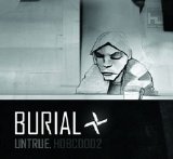 Burial - Untrue