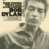 Bob Dylan - The Times They Are A Changin'