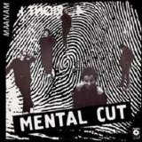 Maanam - Mental Cut