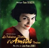 Yann Tiersen - Le fabuleux destin d'Amélie Poulain