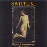Œwietliki - O.Gród K.Oncentracyjny (Dwa Dni PóŸniej)