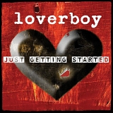 Loverboy - Just Getting Started