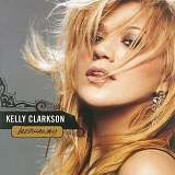 Kelly Clarkson - Breakaway