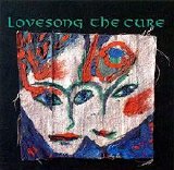 The Cure - Lovesong (EP)
