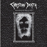 Christian Death - Jesus Points the Bone at you