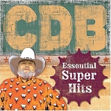 Charlie Daniels Band, The - Essential Super Hits