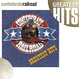 Confederate Railroad - Greatest Hits