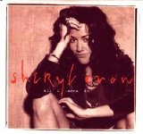 Sheryl Crow - All I Wanna Do