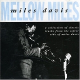Miles Davis - Mellow Miles