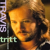 Tritt, Travis - It's All About to Change