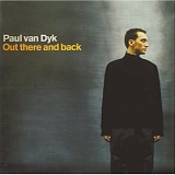 van Dyk, Paul - Out There And Back