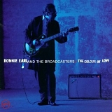 Ronnie Earl & the Broadcasters - The Colour of Love
