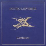 Genfuoco - Dentro L'invisibile