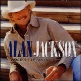 Alan Jackson - Greatest Hits, Vol. 2 [Bonus CD] Disc 2