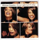 Whitney Houston - It's Not Right But It's Okay