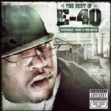 E-40 - The Best Of E-40: Yesterday, Today & Tomorrow